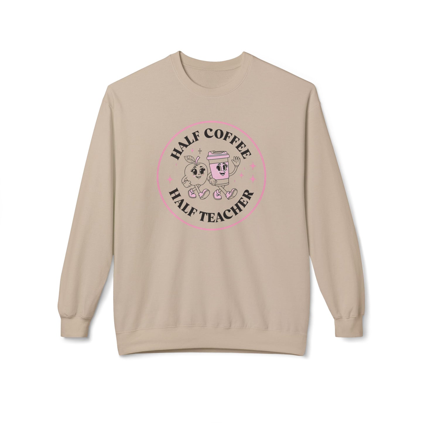 Half Coffee Half Teacher Crewneck Sweatshirt - Cozy Gift for Educators