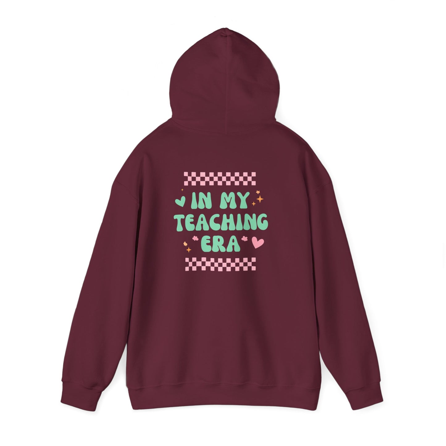 Inspirational Teaching Era Hoodie for Educators