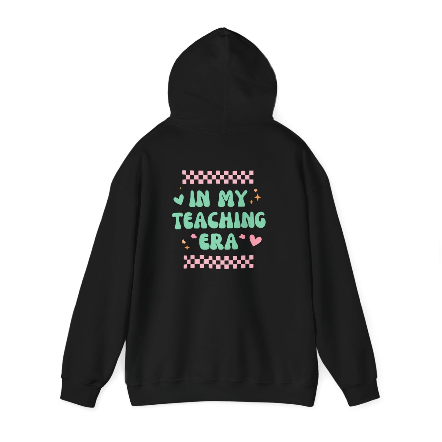 Inspirational Teaching Era Hoodie for Educators