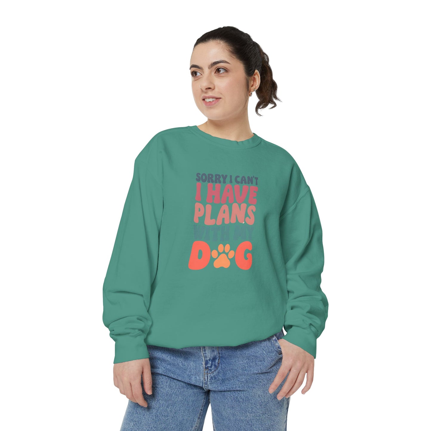 Dog Lover's Unisex Garment-Dyed Sweatshirt - 'Sorry I Can't, I Have Plans with My Dog'