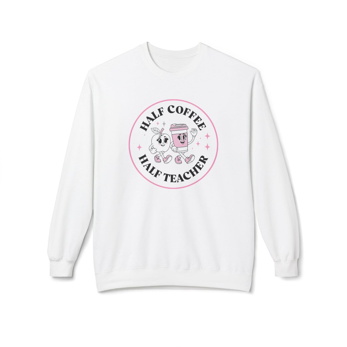 Half Coffee Half Teacher Crewneck Sweatshirt - Cozy Gift for Educators