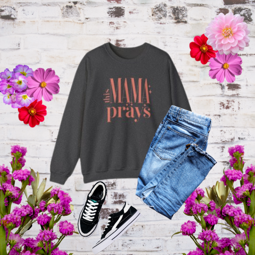 This Mama Prays Sweatshirt - Unisex Heavy Blend™ Crewneck for Moms