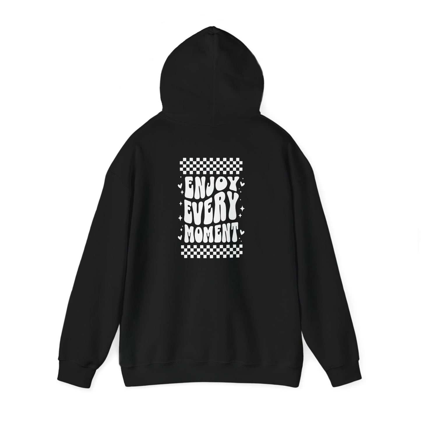 Enjoy Every Moment Unisex Hooded Sweatshirt - Cozy Black Hoodie for Everyday Comfort