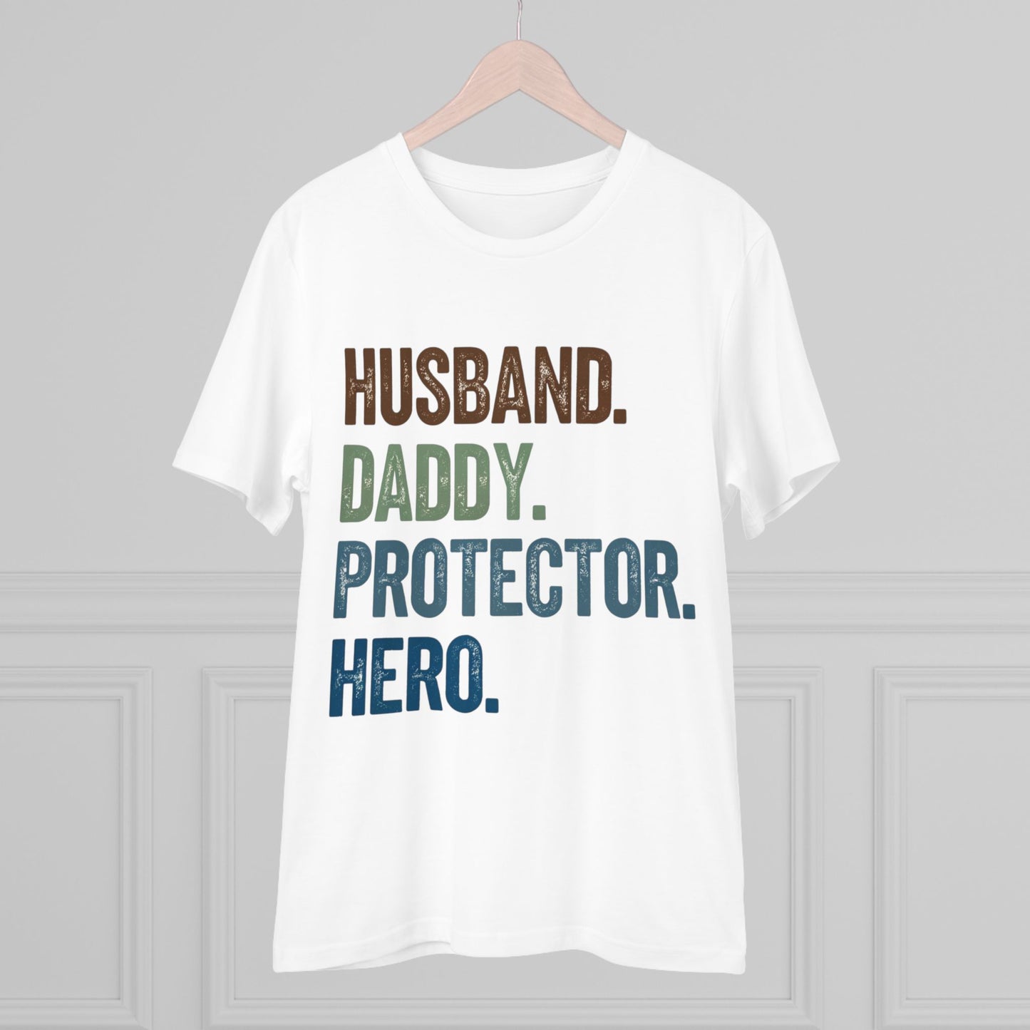 Unisex Organic T-Shirt - Husband, Daddy, Protector, Hero