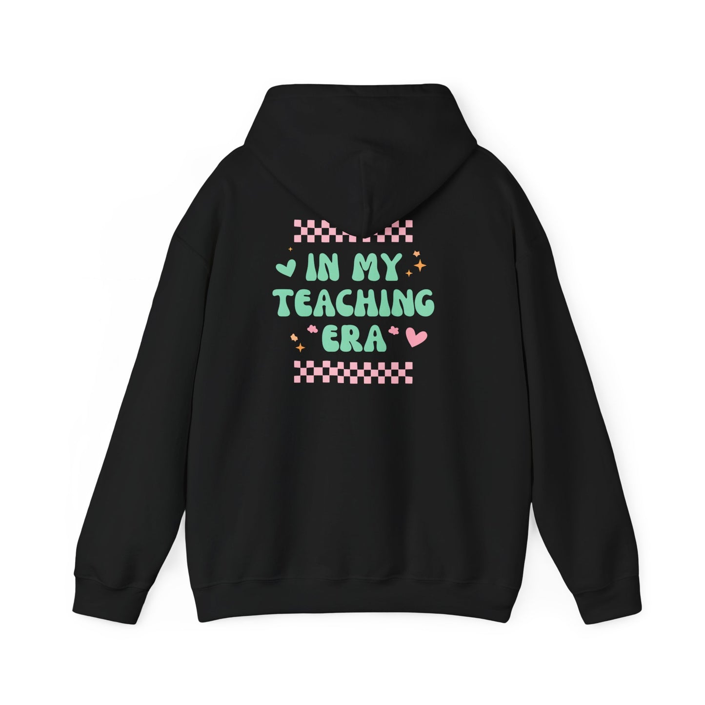 Inspirational Teaching Era Hoodie for Educators