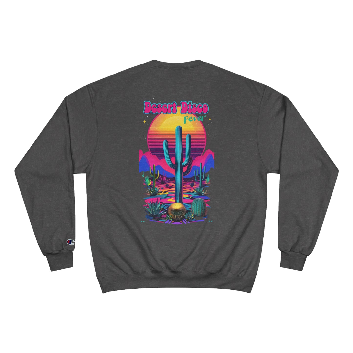 Desert Disco Champion Sweatshirt - Retro Cactus Sunset Design