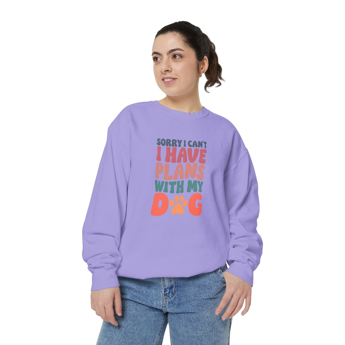 Dog Lover's Unisex Garment-Dyed Sweatshirt - 'Sorry I Can't, I Have Plans with My Dog'