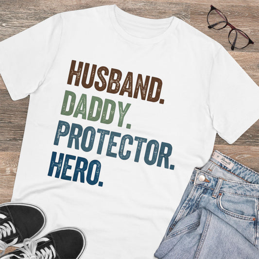 Unisex Organic T-Shirt - Husband, Daddy, Protector, Hero